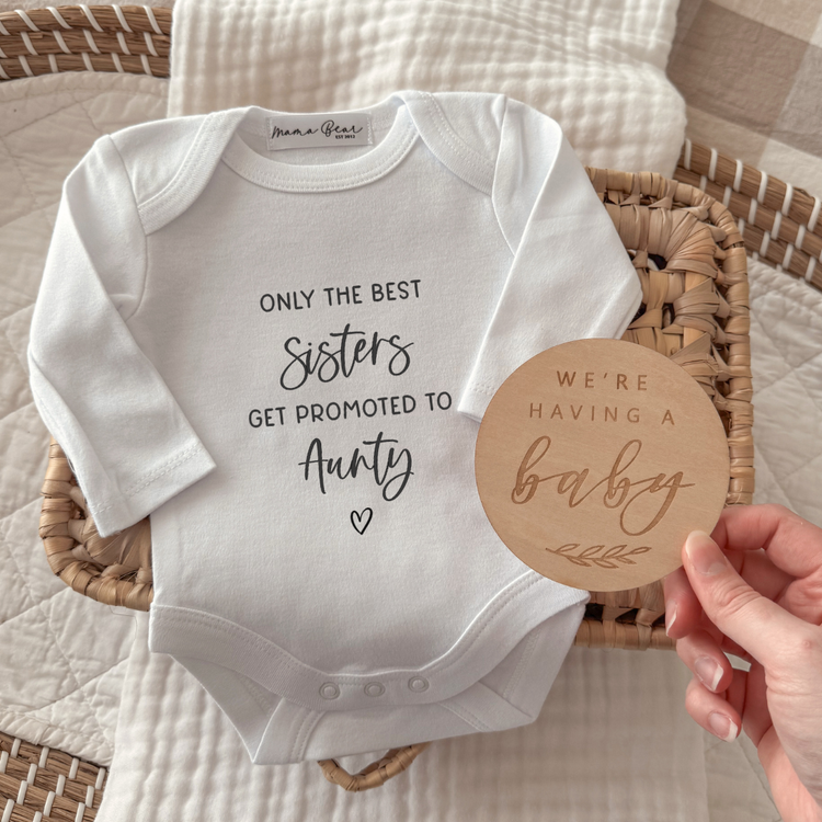 Baby Announcement Onesie | Only the best Sisters get promoted to Aunty