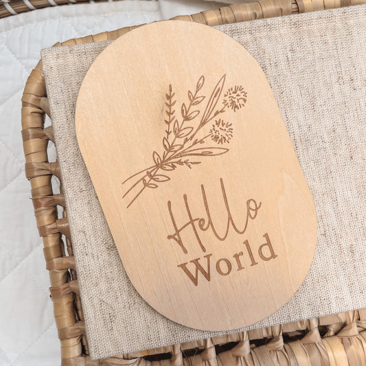Hello World Floral - Wooden Milestone Plaque