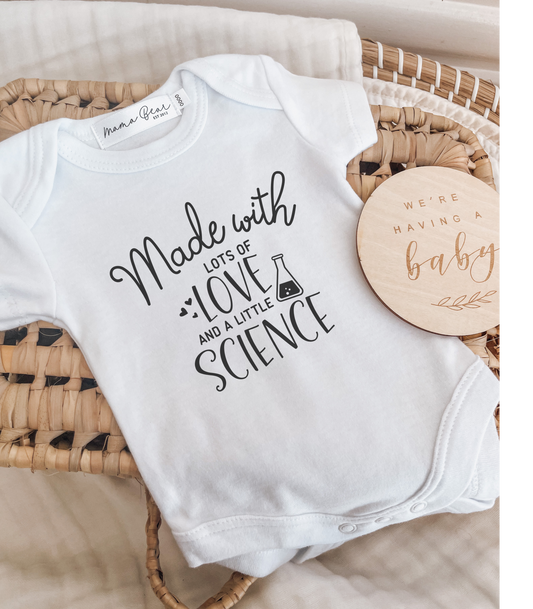 Made with a lot of love & a little science - IVF Pregnancy Announcement Onesie